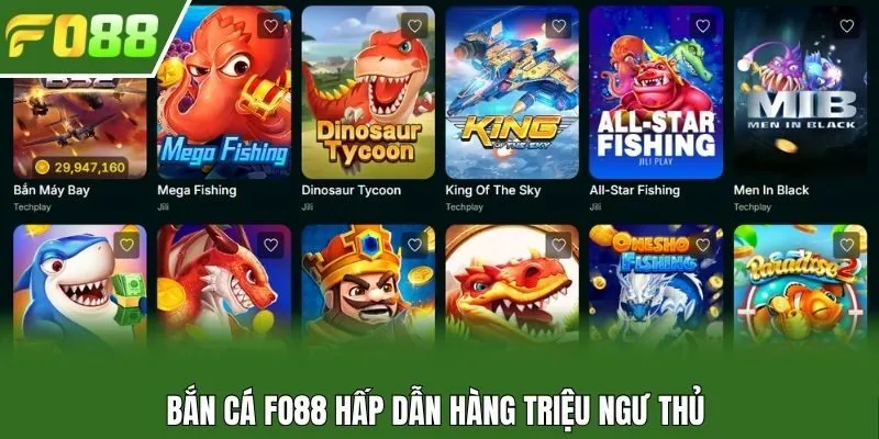 Bắn cá Fo88 hấp dẫn hàng triệu ngư thủ