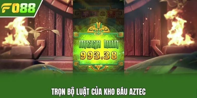 Trọn bộ luật của kho báu AZtec